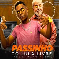 Passinho do Lula Livre (Brega Funk)