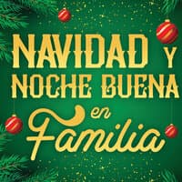 Navidad Y Noche Buena En Familia