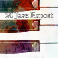 20 Jazz Raport