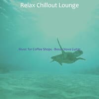 Music for Coffee Shops - Bossa Nova Guitar