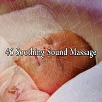 46 Soothing Sound Massage