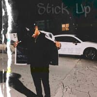 Stick Up