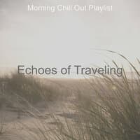 Echoes of Traveling