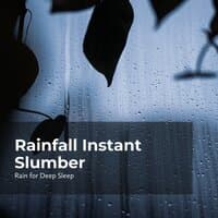 Rainfall Instant Slumber