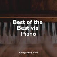 Best of the Best via Piano