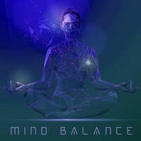 Mind Balance – Ambient New Age Music Collection for Meditation Practice