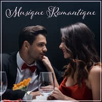 Musique Romantique: Musique de Fond pour le Dîner, la Romance, la Conversation et Faire l'Amour