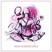 Yoga Müzikleri Dinle: Uyum, Sakinlik ve Denge Hissetmek için 15 Yoga Pozu