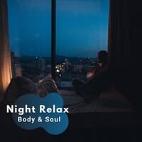 Night Relax - Body & Soul