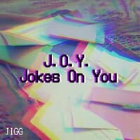 Jokes on You (JOY)