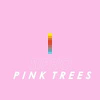 PINK TREES / WE ARE