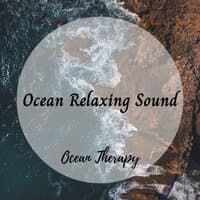 Ocean Therapy: Ocean Relaxing Sound