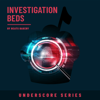 Investigation Beds (Underscore Series)