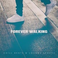 Forever Walking