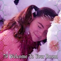 79 Welcome to Your Room