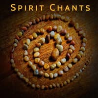 Spirit Chants