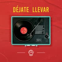 Déjate Llevar