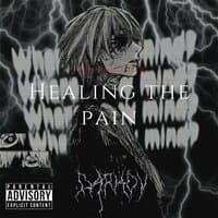 Healing The Pain (prod. 102 eyes)