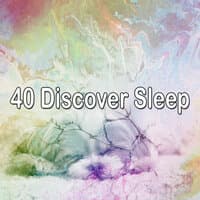 40 Discover Sleep