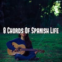 8 Chords of Spanish Life