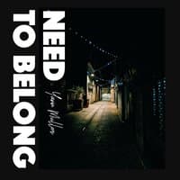 Need To Belong