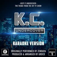 Keep It Undercover (From "K.C. Undercover")