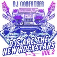 Djs Are the New Rockstars Vol. 2 - Live Mashup Mix 5