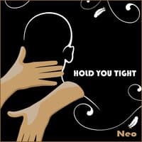 Hold You Tight