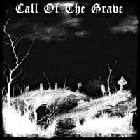 Call Of The Grave