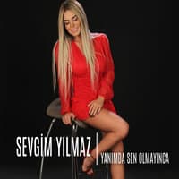 Yanımda Sen Olmayınca