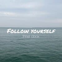 Follow Yourself