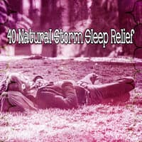 40 Natural Storm Sleep Relief