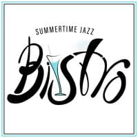 Summertime Jazz Bistro