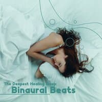 The Deepest Healing Sleep: Binaural Beats - Delta Brain Waves, REM Sleep Music