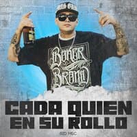 Cada Quien en Su Rollo