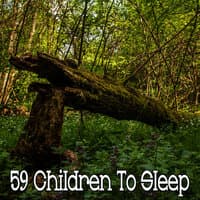 59 Children To Sleep