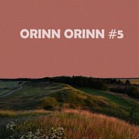 Orinn Orinn 5