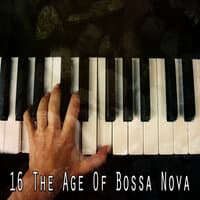 16 The Age of Bossa Nova