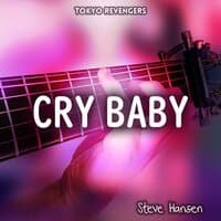 Cry Baby (From "Tokyo Revengers")