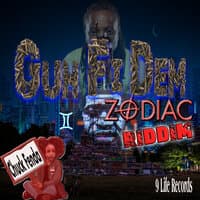 Guh Fi Dem Zodiac Riddim