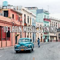 10 Latin Music Evening