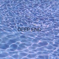 DEEP END