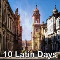 10 Latin Days