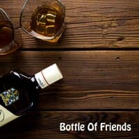 Bottle of friends