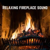 Relaxing fireplace sound