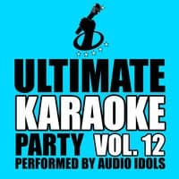 Ultimate Karaoke Party, Vol. 12