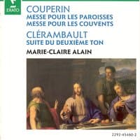 Couperin : Messe pour les paroisses & Messe pour les couvents