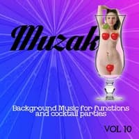 Muzak - Background Music for Functions and Cocktail Parties, Vol. 10