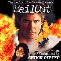 Bailout (W.B. Blue and the Bean) - Theme from the Motion Picture (Chuck Cirino) Single