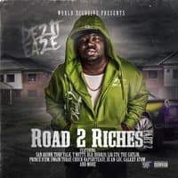 Road 2 Riches, Pt. 2